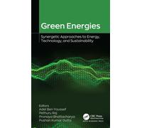 Green Energies : Synergetic Approaches to Energy, Technology, and Sustainability