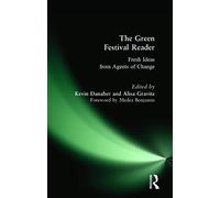 Green Festival Reader: Fresh Ideas from Agents of Change