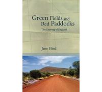 Green Fields and Red Paddocks: The Leaving of England