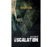 Green Fields: Escalation: Volume 3