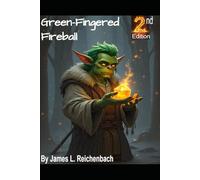 Green Fingered Fireball (Grugnar and the Magic Crystal)