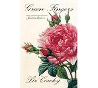 Green Fingers - Humorous Gardening Verse: 3 (Humorous Gardening Cameos)