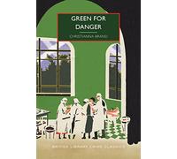 Green for Danger (British Library Crime Classics)