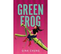 Green Frog: Stories inspired by Korean folklore