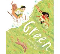 Green: From the award-winning author of Sweep and The Night Box, a lyrical seasons story exploring big emotions