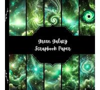 Green Galaxy Scrapbook Paper, Space Junk Journal Paper, Starry Sky Decorative Paper, DIY Projects, Origami, Collage Sheets, Decoupage Paper, 10 Designs, Double Sided