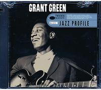 Green Grant - Grant Green Jazz Profile