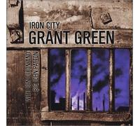 Green, Grant - Iron City