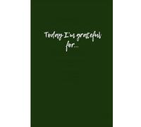 Green Gratitude Journal | My Daily Wellness Notebook: 150 Days of Guided Prompts for Inner Peace and Self-Care