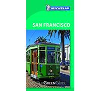Green Guide San Francisco (Michelin Green Guide)