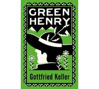 Green Henry : Annotated Edition