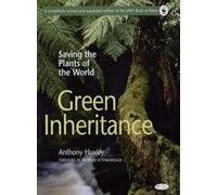 Green Inheritance: Saving the Plants of the World