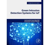 Green Intrusion Detection Systems for IoT (Intelligent Data-Centric Systems)