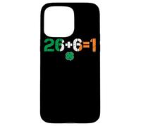 Green Irish Unity 26 + 6 = 1 St. Paddys Day Ireland Case for iPhone 15 Pro Max