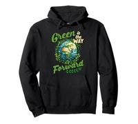Green Is The Way Forward Earth Month Pullover Hoodie