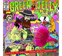 Green Jelly – Musick To Insult Your... – CD – US Import