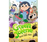 Green Jolene and the Backyard Bees (Disney Planet Possible)