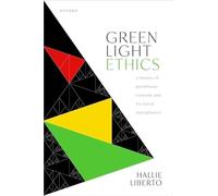 Green Light Ethics: A Theory of Permissive Consent and its Moral Metaphysics