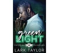 Green Light: MM Friends to Lovers Rockstar Romance (Caffeine Daydreams)