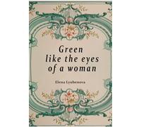 Green like the eyes of a woman