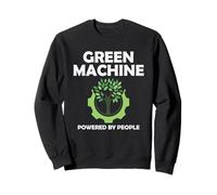 Green Machine Powered by People - Eco Environmental Zak Sweatshirt