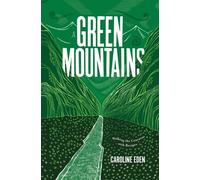 Green Mountains by Caroline Eden (Hardback Book)