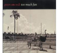 Green On Red - Too Much Fun [Vinyl LP] [Schallplatte] [VINYL]