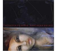 Green Pajamas - Northern Gothic