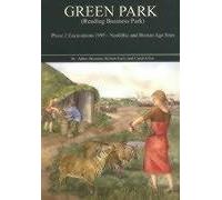 Green Park (Reading Business Park) Phase 2 Excavations 1995: Neolithic and Bronze Age sites (Thames Valley Landscapes Monograph): 19