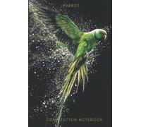 Green Parrot Composition Notebook: College ruled notebook, journal and diary for writing notes and recording events and dreams.