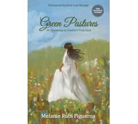Green Pastures: 30 Devotions to Comfort Your Soul