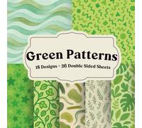 Green Patterns Scrapbook Paper Collection for Fresh Backgrounds and Creative Paper Crafts: Versatile Botanical, Geometric, and Textured Green Designs for Scrapbooking, Junk Journals, and Collage Art