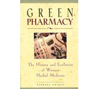 Green Pharmacy by Barbara Griggs PAPERBACK 9780892817276