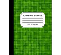 Green Pixelated Graph Paper Notebook 8.5 x 11 / 120 Pages / 4x4: Composition Notebook - Grid Paper 4 Squares per Inch - for Drawing ,Work, School, Sketching...