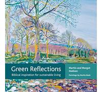 Green Reflections: Biblical inspiration for sustainable living