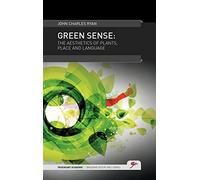 Green Sense: The Aesthetics of Plants, Place, and Language (TrueHeart Academic Bridging Disciplines)