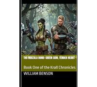 Green Skin, Tender Heart (The Krall Chronicles)