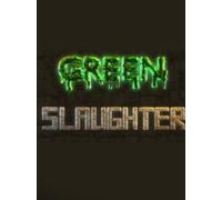 Green Slaughter Steam Key GLOBAL