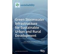 Green Stormwater Infrastructure for Sustainable Urban and Rural Development