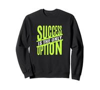 Green Success Only Green Graphic Sweatshirt