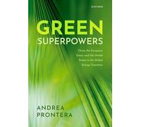 Green Superpowers: China, the European Union, and the United States in the Global Energy Transition