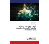 Green Synthesis and Applications of Metallic Nanoparticles