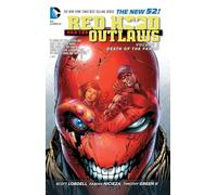 Green, Timothy - Red Hood and the Outlaws Volume 3: Death of the Family TP (The New 52): Death Of The Family (The New 52) (Red Hood and the Outlaws, 3)