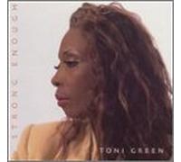 Green, Toni - Strong Enough