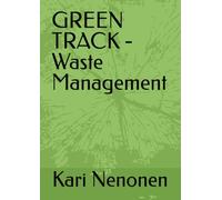GREEN TRACK - Waste Management (GREEN TRACK - Sustainable Development)