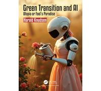 Green Transition and AI : Utopia or Fool’s Paradise