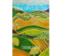 Green Unpleasant Land