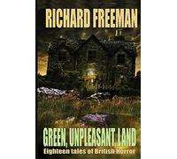 Green Unpleasant Land