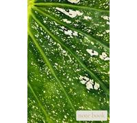 Green Variegated Leaf Texture Notebook: Tropical Caladium Pattern Journal for Plant Lovers and Botanical Inspiration