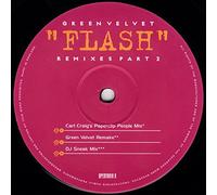 Green Velvet - Flash Remixes Part 1 - Open